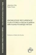 Knowledge recurrence. Il ruolo di routine e script per la gestione delle imprese «knowledge» intensive