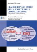 Leadership and ethics nella società della globalizzazione. Nuova ediz.