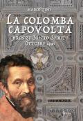 La colomba capovolta. Firenze Santo Spirito ottobre 1490