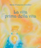 La vita prima della vita