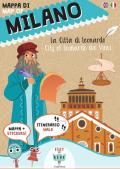 Mappa di Milano. La città di Leonardo. Ediz. italiana e inglese. Con adesivi