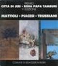 Premio «Città di Jesi. Rosa, Papa, Tamburi»: Mattioli, Piacesi, Trubbiani. Quinta edizione