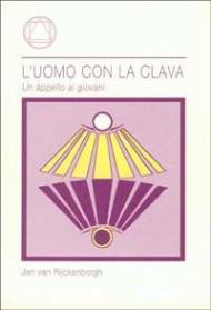 L' uomo con la clava. Un appello ai giovani