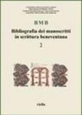 Bibliografia dei manoscritti in scrittura beneventana. 2.