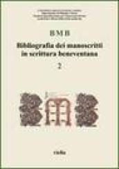 Bibliografia dei manoscritti in scrittura beneventana. 2.