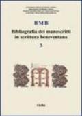 Bibliografia dei manoscritti in scrittura beneventana. 3.