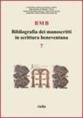 BMB. Bibliografia dei manoscritti in scrittura beneventana. 7.