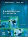 La riabilitazione in ortopedia