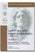 Laser e luce nella terapia dermatologica. Con DVD-ROM: 2