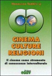 Cinema, culture, religioni. Il cinema come strumento di conoscenza interculturale