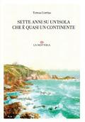 Sette anni su un'isola che è quasi un continente