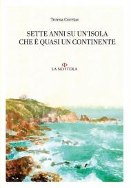 Sette anni su un'isola che è quasi un continente