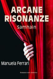 Arcane risonanze. Samhain