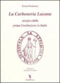La Carboneria Lucana artefice della prima costituzione in Italia
