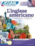 L'inglese americano. Con audio MP3. Con 4 CD-Audio