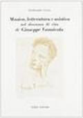 Musica, letteratura e mistica nel dramma di vita di Giuseppe Vannicola