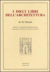 I dieci libri dell'architettura (rist. anast. 1567)