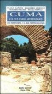 Cuma e il suo parco archeologico. Un territorio e le sue testimonianze