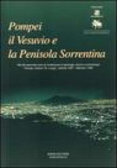 Pompei, il Vesuvio e la penisola sorrentina