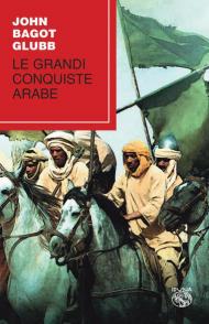 Le grandi conquiste arabe