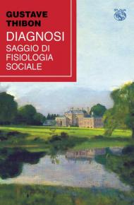 Diagnosi. Saggio di fisiologia sociale