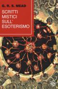 Scritti mistici sull'esoterismo