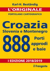 Croazia, Slovenia e Montenegro. 888 porti, approdi e baie