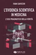 L' evidenza scientifica in medicina. L'uso pragmatico della verità