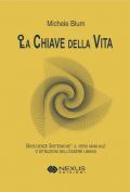 La chiave della vita. Bioscienze sistemiche