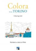 Colora la tua Torino. Colouring book