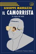 Il camorrista. Le origini del male