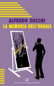 La memoria dell'uguale