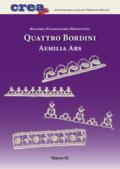 Quattro bordini Aemilia Ars