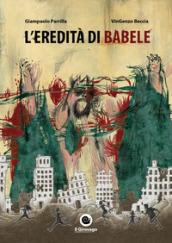 L'EREDITA' DI BABELE