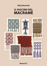 Il fascino del macramè