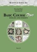 Quaderni di Aemilia Ars. Basic course. Vol. 2: Doilies and inserts.