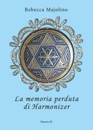 La memoria perduta di Harmonizer