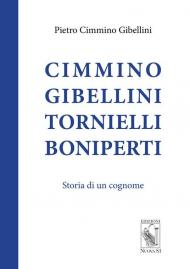 Cimmino Gibellini Tornielli Boniperti. Storia di un cognome