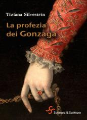 La profezia dei Gonzaga