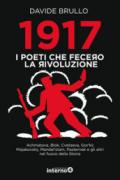 1917. I poeti che fecero la rivoluzione