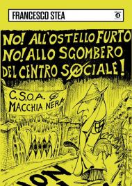 Centro sociale Macchia Nera 1988-1999