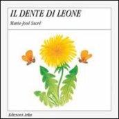 Il dente di leone