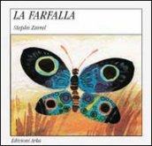 La farfalla. Ediz. illustrata