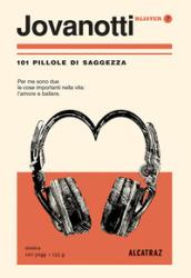 101 PILLOLE DI SAGGEZZA