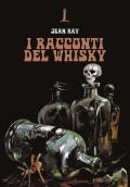 I racconti del whisky