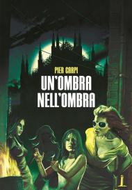 Un'ombra nell'ombra