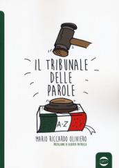 Il tribunale delle parole