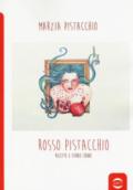 Rosso pistacchio