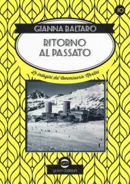 Ritorno al passato. Le indagini del commissario Martini