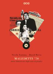 MALEDETTI '70